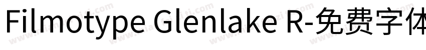 Filmotype Glenlake R字体转换
